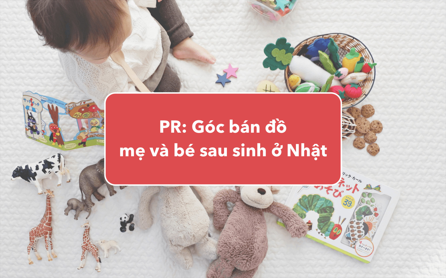 Góc bán đồ cho mẹ và bé sau sinh