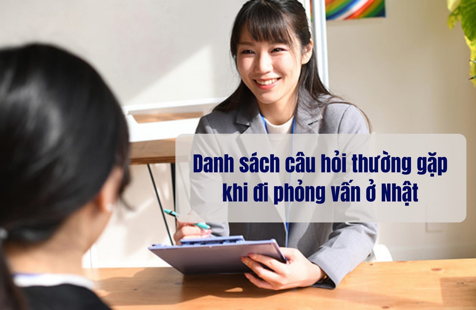 Danh sách câu hỏi thường gặp khi đi phỏng vấn ở Nhật