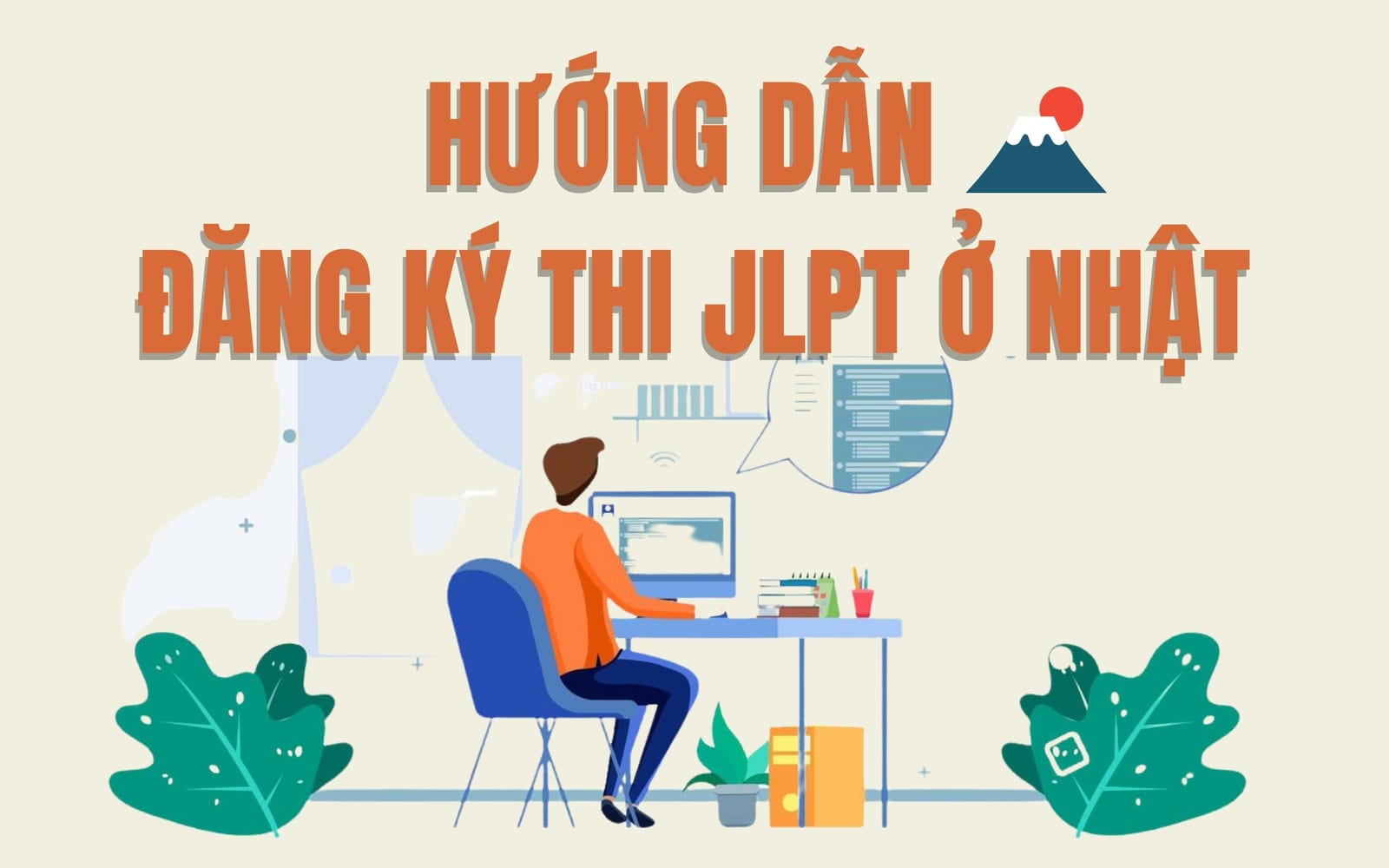 Hướng dẫn đăng ký thi JLPT ở Nhật
