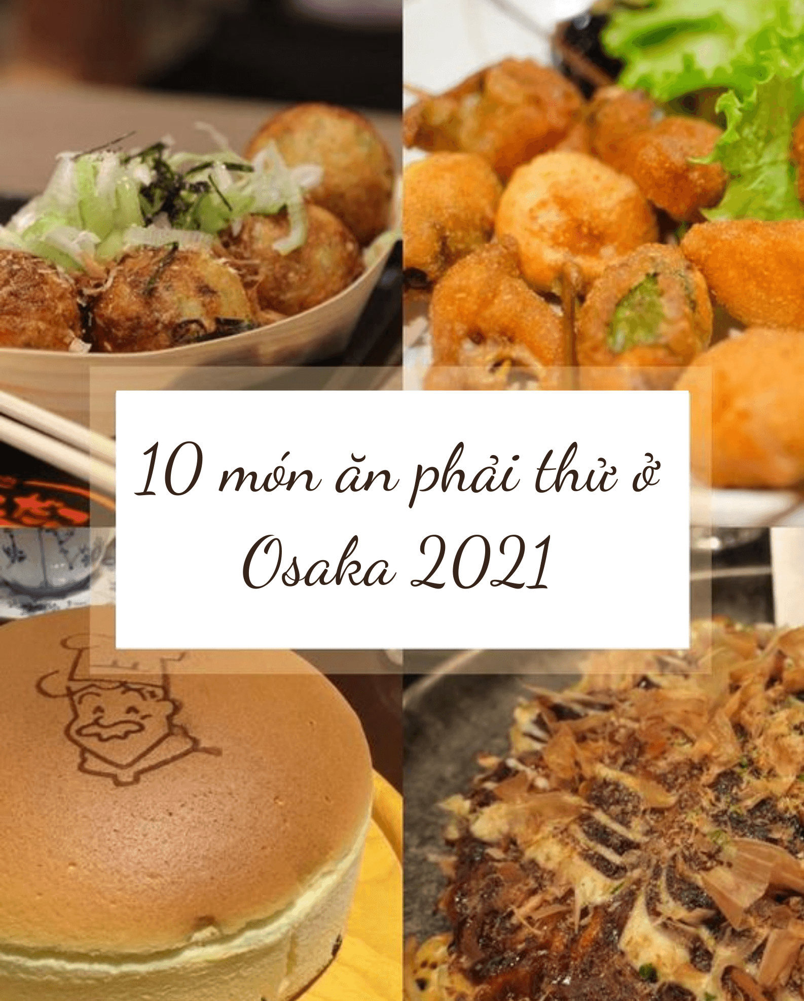 10 món ăn phải thử ở Osaka