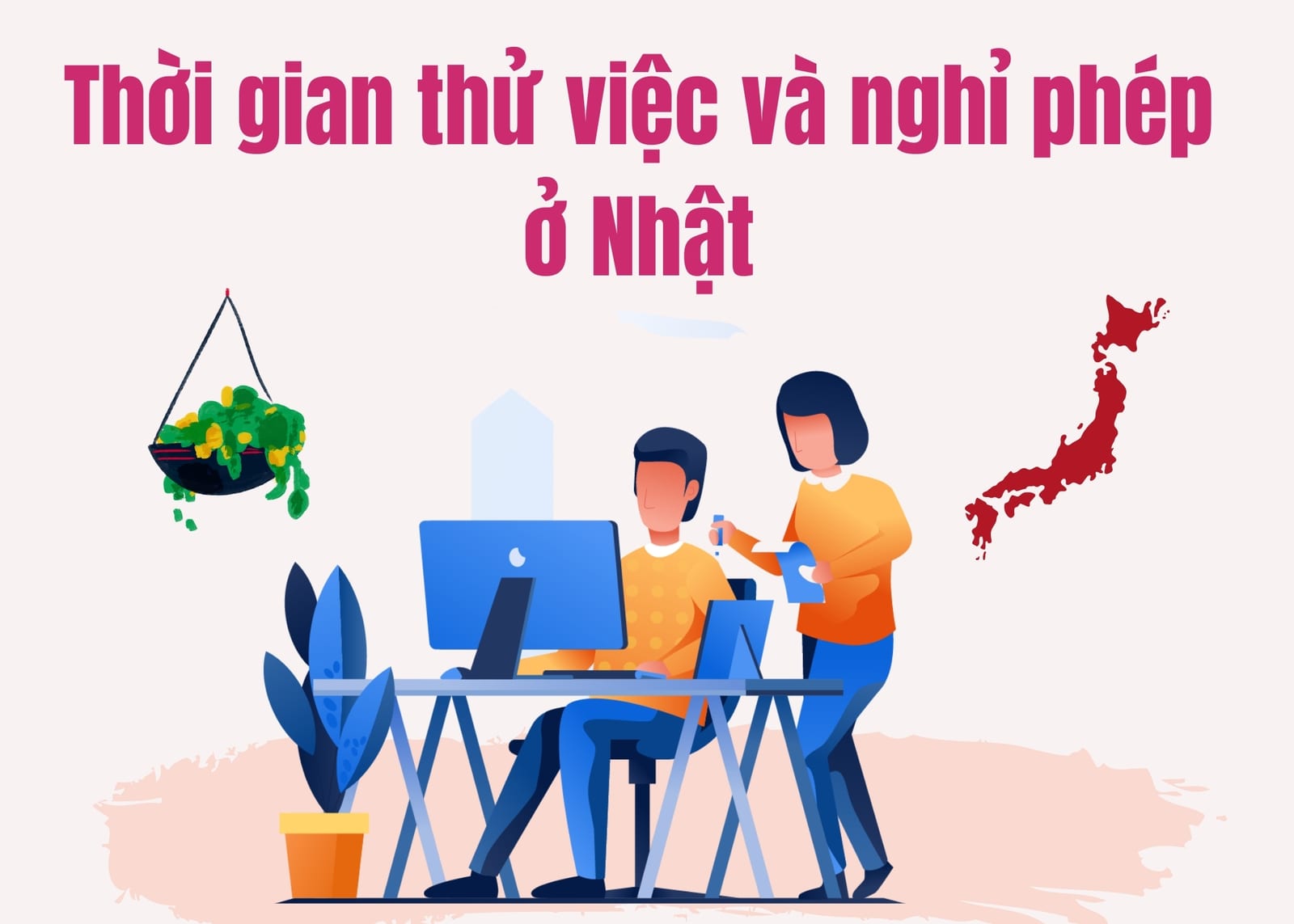Thời gian thử việc và nghỉ phép ở Nhật