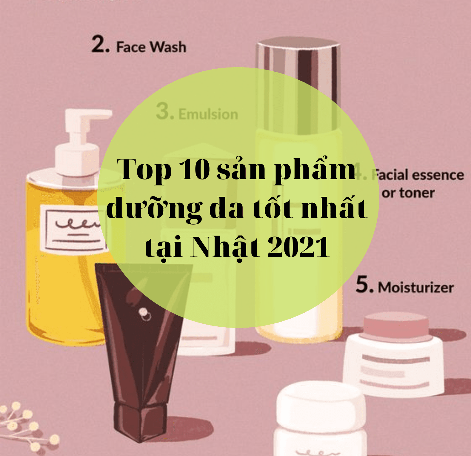 10 sản phẩm dưỡng da tốt nhất ở Nhật 2021