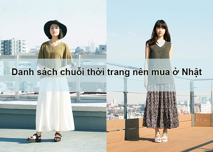 Danh sách chuỗi thời trang nên mua ở Nhật
